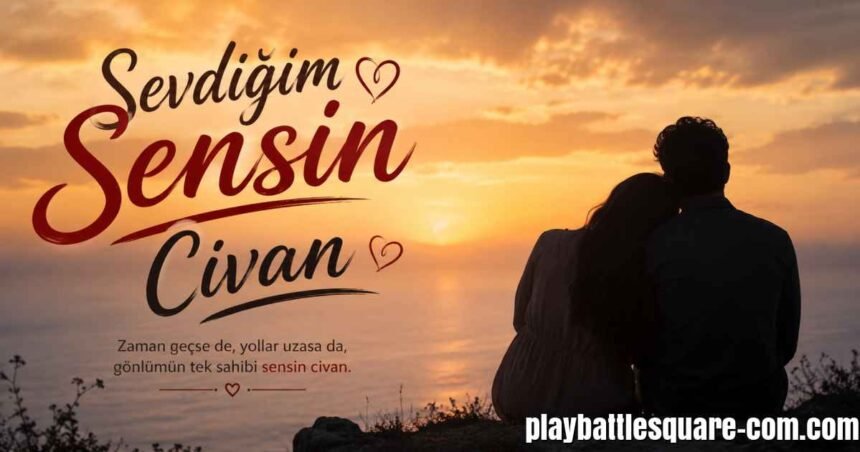 Sevdiğim Sensin Civan Kimdir? Hikayesi, Nilüfer Aşkı ve Sezon Finali 2026